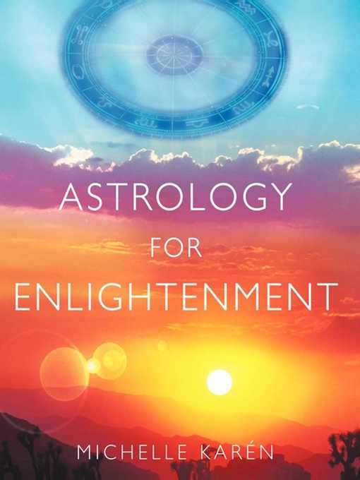 Title details for Astrology for Enlightenment by Michelle Karen - Available